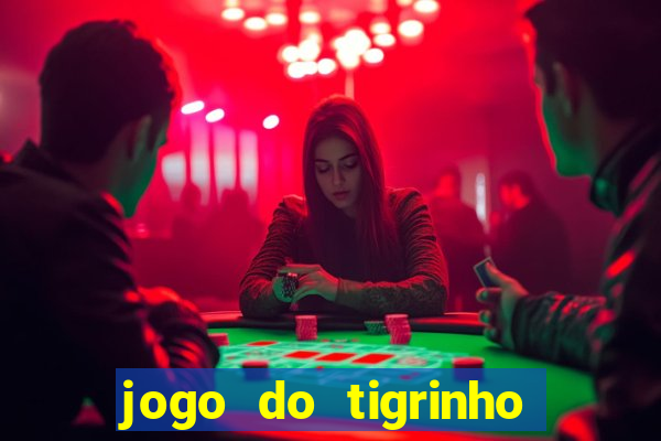 jogo do tigrinho falso para brincar